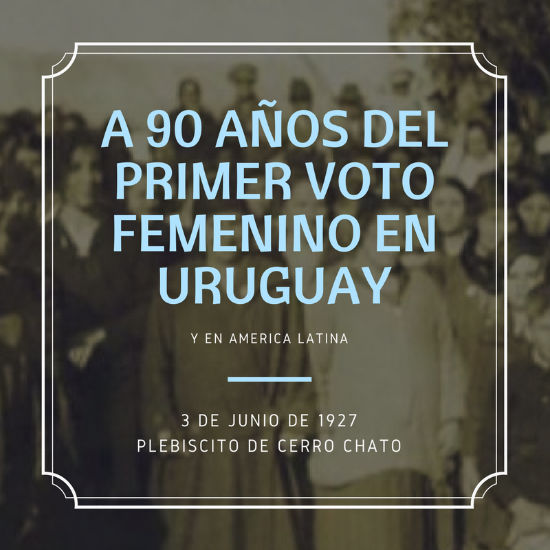 A A Os Del Primer Voto De La Mujer En Uruguay Y Latinoam Rica